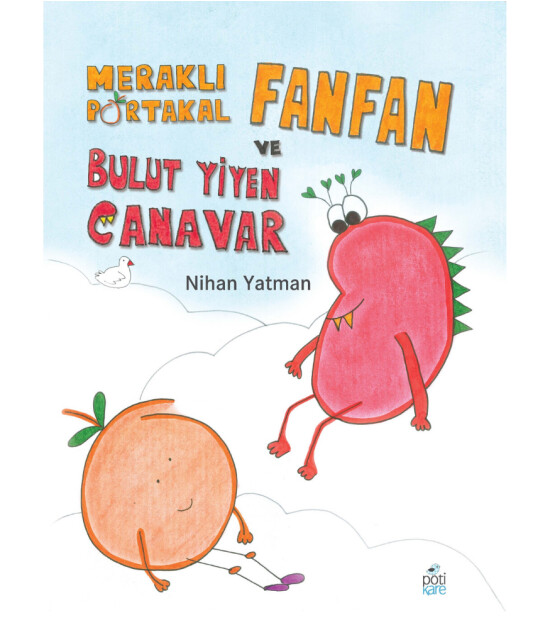 Meraklı Portakal Fanfan ve Bulut Yiyen Canavar