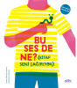 Bu Ses De Ne?