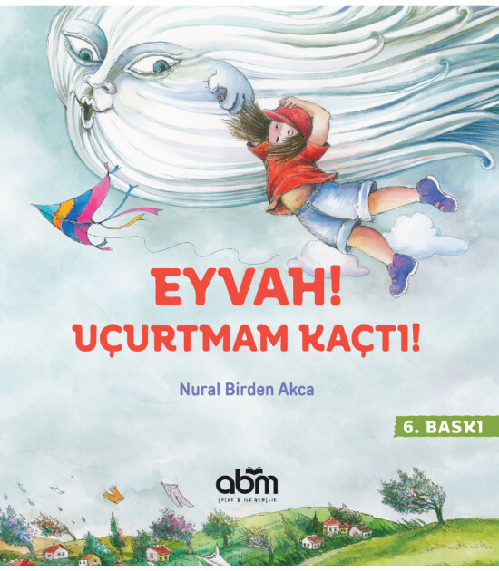 Eyvah! Uçurtmam Kaçtı!