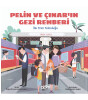 Pelin ve Çınar'ın Gezi Rehberi İlk Tren Yolculuğu