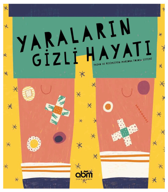 Yaraların Gizli Hayatı