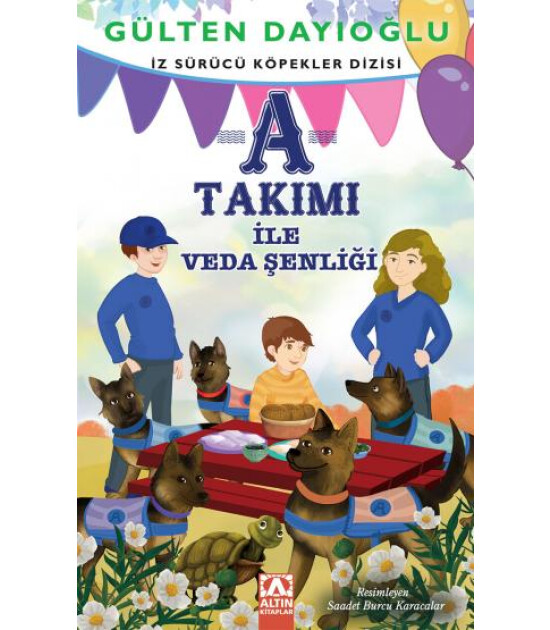 Altın Kitaplar A TAKIMI - A TAKIMI İLE VEDA ŞENLİĞİ