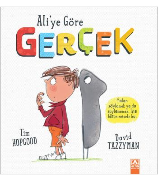 Altın Kitaplar ALİ’YE GÖRE GERÇEK
