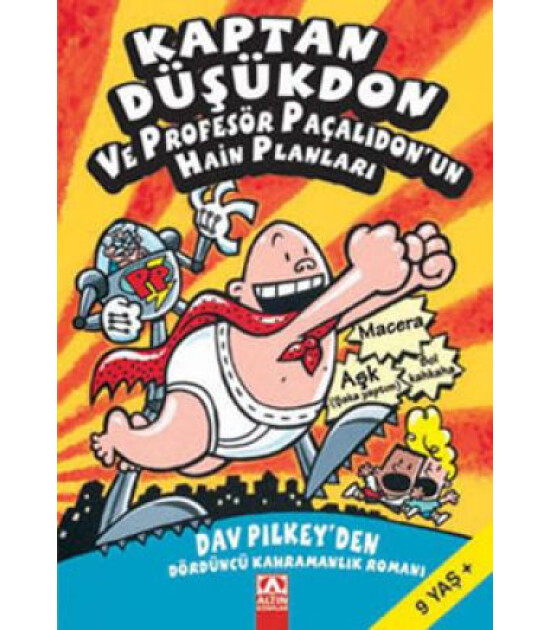 Altın Kitaplar KAPTAN DÜŞÜKDON VE PROFESÖR PAÇALIDON'UN HAİN PLANLARI