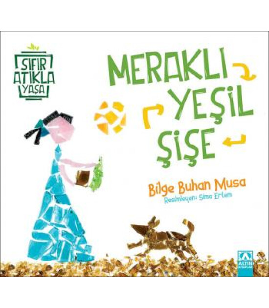 Meraklı Yeşil Şişe