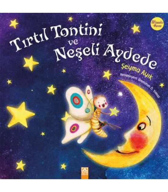 Tırtıl Tontini ve Neşeli Aydede