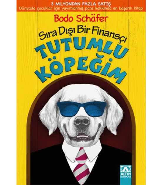 Altın Kitaplar TUTUMLU KÖPEĞİM