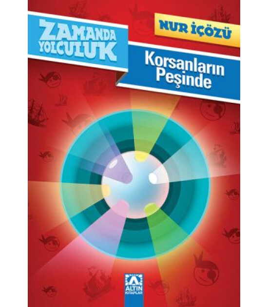 Altın Kitaplar KORSANLARIN PEŞİNDE