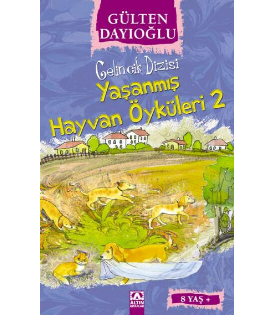 Altın Kitaplar YAŞANMIŞ HAYVAN &Ouml;YK&Uuml;LERİ 2