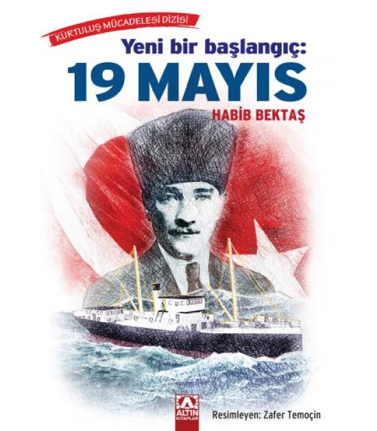 Altın Kitaplar YENİ BİR BAŞLANGIÇ: 19 MAYIS