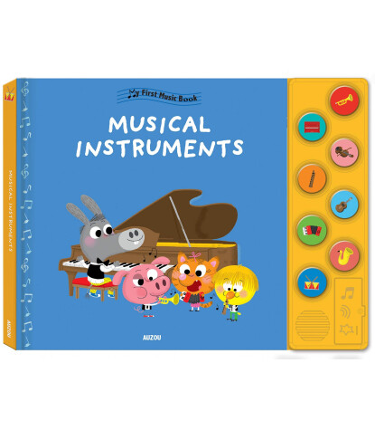 Auzou Publishing My First Music Book: Musical Instruments
