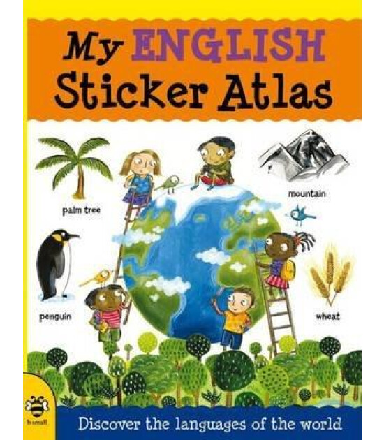 B Small Publishing My English Sticker Atlas