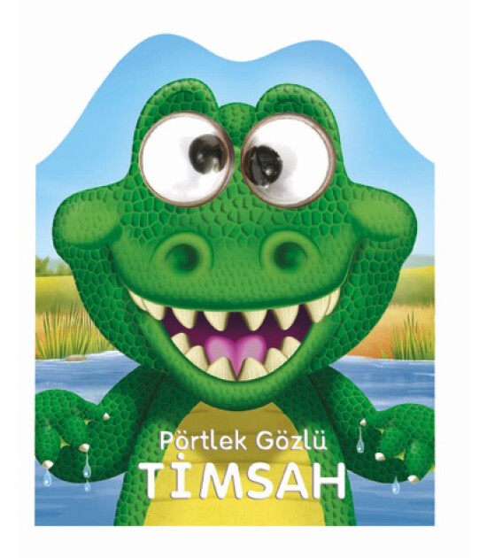 Pörtlek Gözlü Timsah