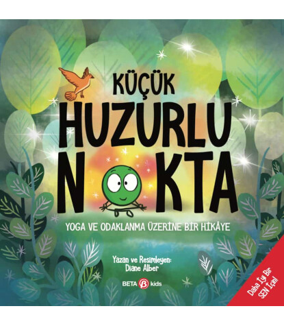 Beta Kids Küçük Huzurlu Nokta