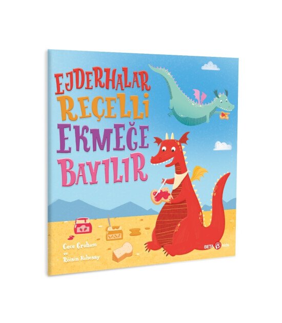 Ejderhalar Reçelli Ekmeğe Bayılır