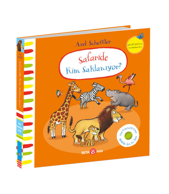 Beta Kids Safaride Kim Saklanıyor? (Keçe Kapaklı kitap)