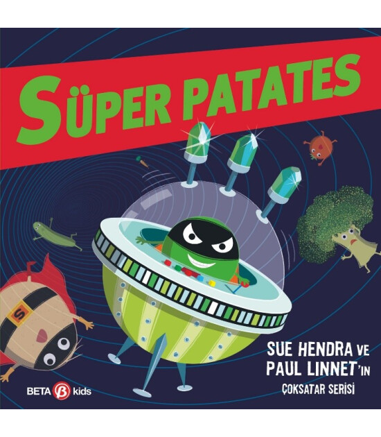 Beta Kids Süper Patates Zalim Yeşil Zaman Makinesi  (10.Yeni Kitap)