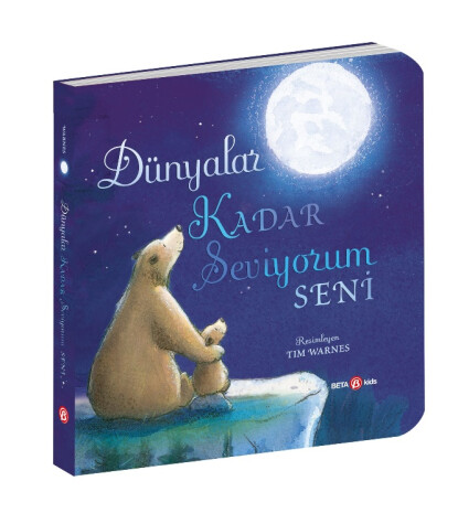 Beta Kids Dünyalar Kadar Seviyorum Seni