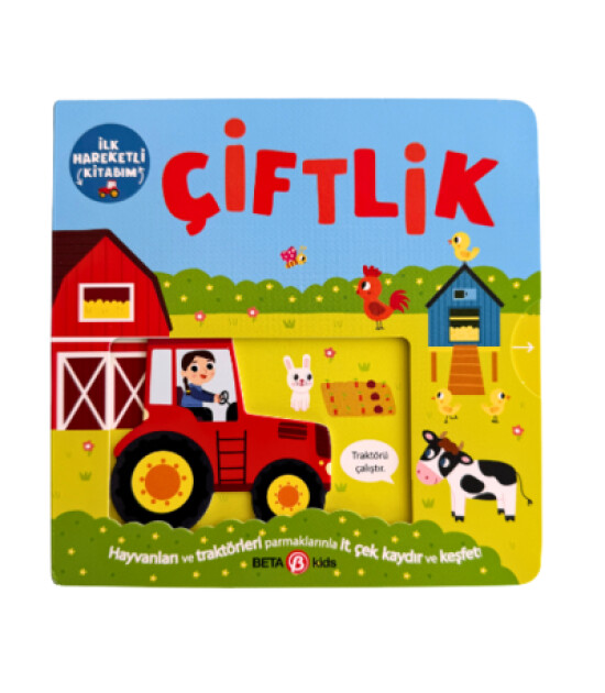 Beta Kids İlk Hareketli Kitabım // Çiftlik