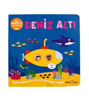 Beta Kids İlk Hareketli Kitabım // Deniz Altı