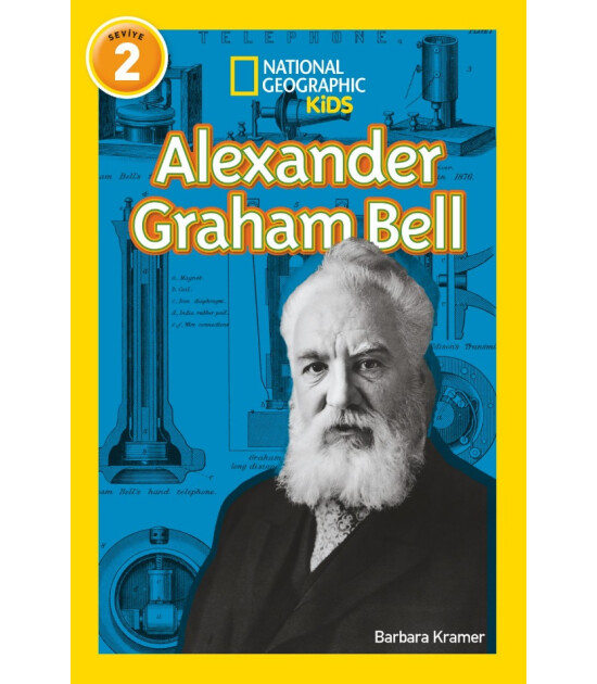 Beta Kids National Geographic Kids – Alexander Graham Bell