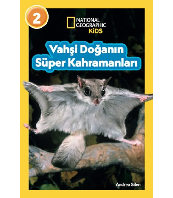 National Geographic Kids Vahşi Doğanın Süper Kahramanları