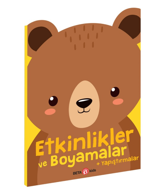 Ayıcık Etkinlikler ve Boyamalar + Yapıştırmalar