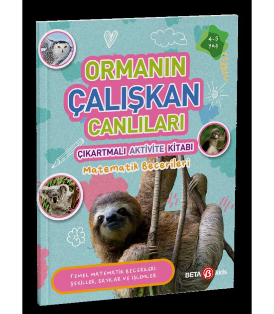 Ormanın Çalışkan Canlıları Çıkartmalı Aktivite Kitabı Matematik Becerileri