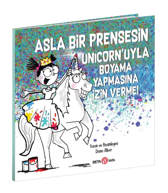 Asla Bir Prensesin Unicorn'uyla Boyama Yapmasına İzin Verme