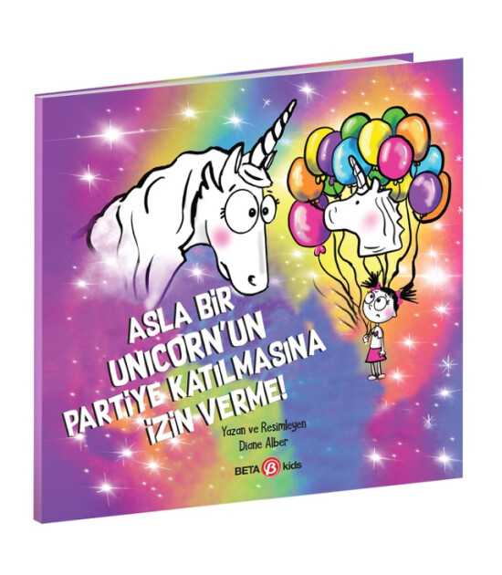 Asla Bir Unicorn'un Partiye Katılmasına İzin Verme!