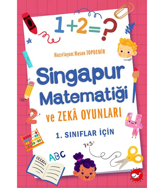 Singapur Matematiği ve Zeka Oyunları (1. Sınıf)