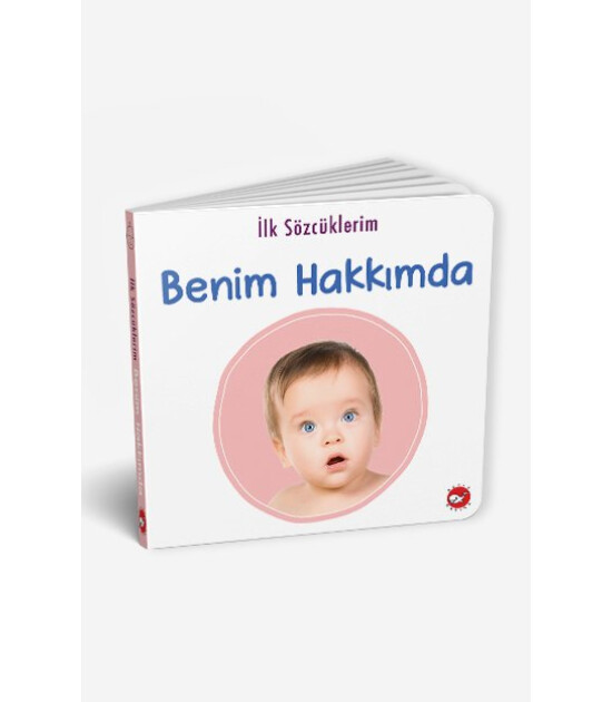 İlk Sözcüklerim - Benim Hakkımda