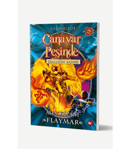 Beyaz Balina Yayınları Canavar Peşinde 64 - Krallığın Kaderi : Alev Kapanı Flaymar