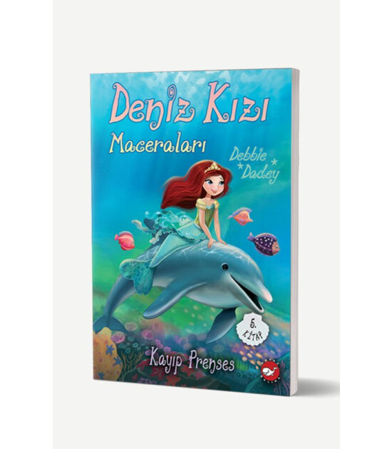 Beyaz Balina Yayınları Deniz Kızı Maceraları 5 - Kayıp Prenses
