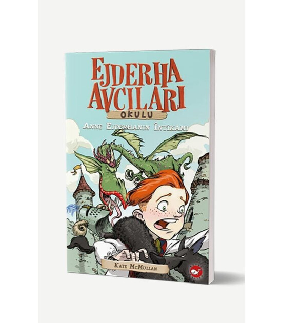 Beyaz Balina Yayınları Ejderha Avcıları Okulu 2 - Anne Ejderhanın İntikamı
