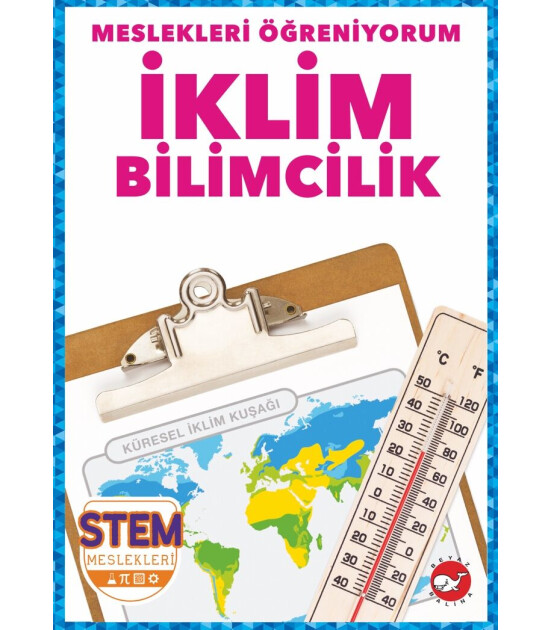 Beyaz Balina Yayınları Meslekleri Öğreniyorum - İklim Bilimcilik