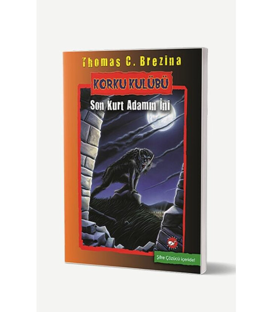 Beyaz Balina Yayınları Korku Kulübü 8 - Son Kurt Adamın İni