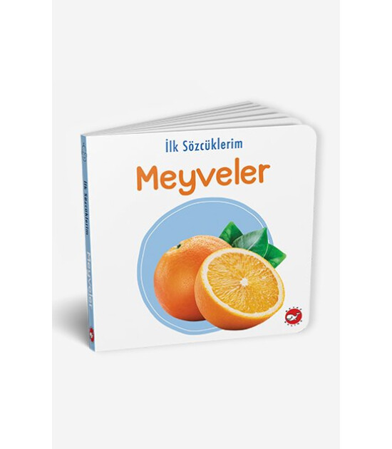 İlk Sözcüklerim - Meyveler