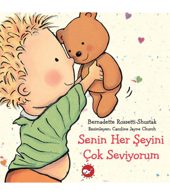 Beyaz Balina Yayınları Senin Her Şeyini Çok Seviyorum