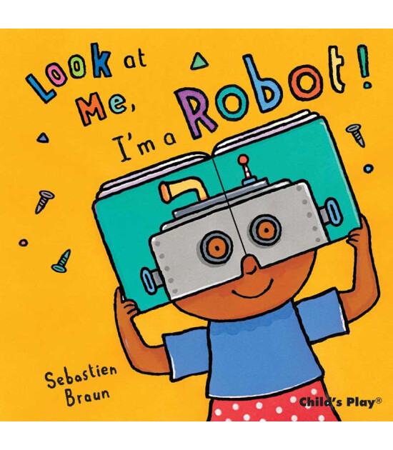 Child's Play Look at Me- I'm a Robot!