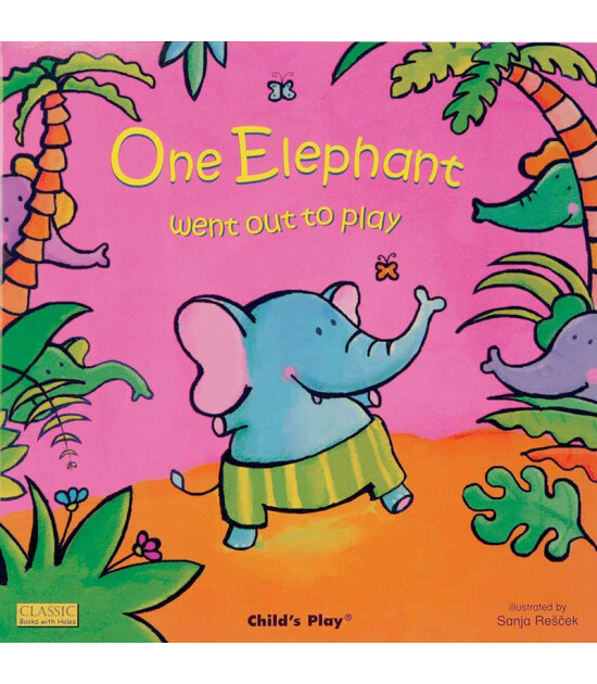 Child's Play One Elephant Went Out to Play