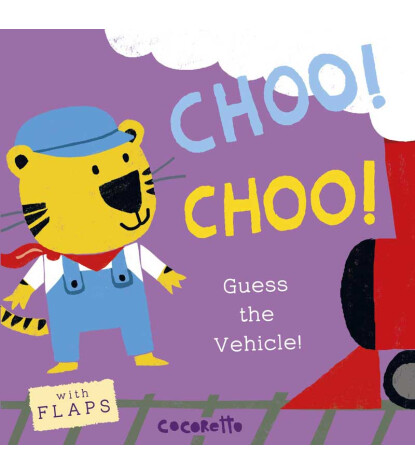 Child's Play What's that Noise? CHOO! CHOO! : Guess the Vehicle!