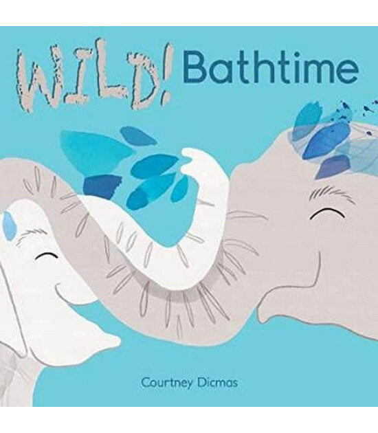 Child's Play Wild!- Bathtime