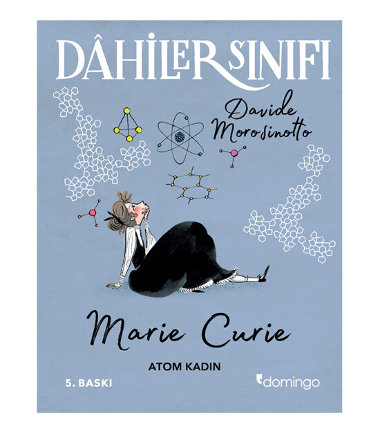 Dahiler Sınıfı - Marie Curie