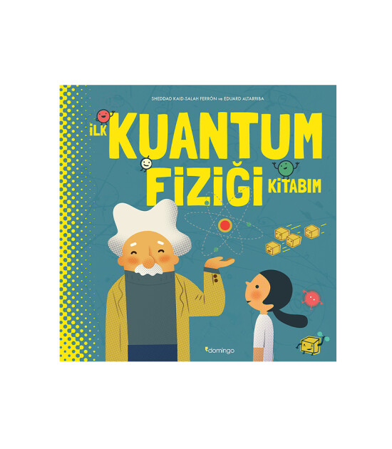 İlk Kuantum Fiziği Kitabım