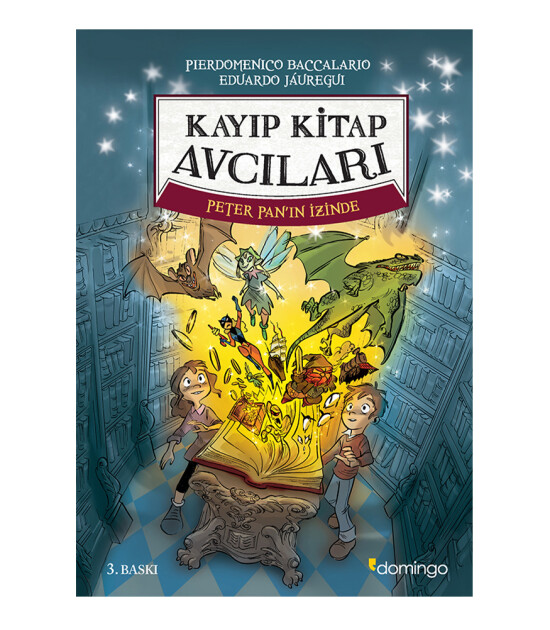 Kayıp Kitap Avcıları 1 - Peter Pan'ın İzinde