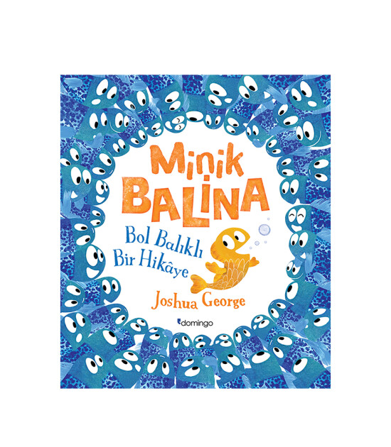 Minik Balina - Bol Balıklı Bir Hikâye