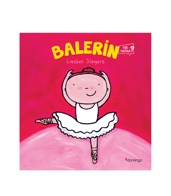 Balerin Ne Yapar?