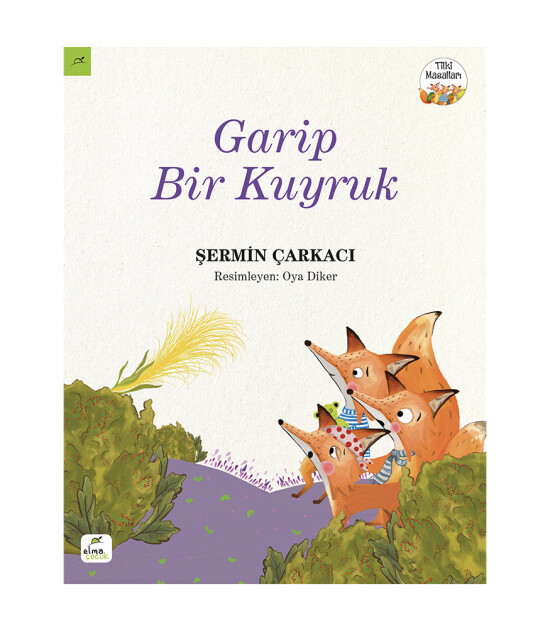 Tilki Masalları 3 - Garip Bir Kuyruk