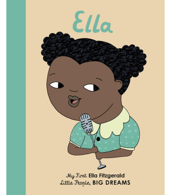 Frances Lincoln Childrens Books Ella Fitzgerald: Volume 11 : My First Ella Fitzgerald